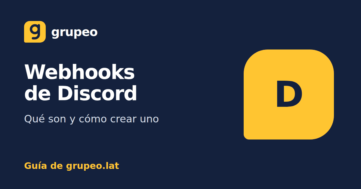 Webhooks de Discord: qué son y cómo crear uno: guía de Grupeo